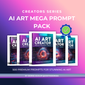 AI ART CREATOR MEGA PROMPT PACK - 500 PREMIUM PROMPT WITH PLR MRR